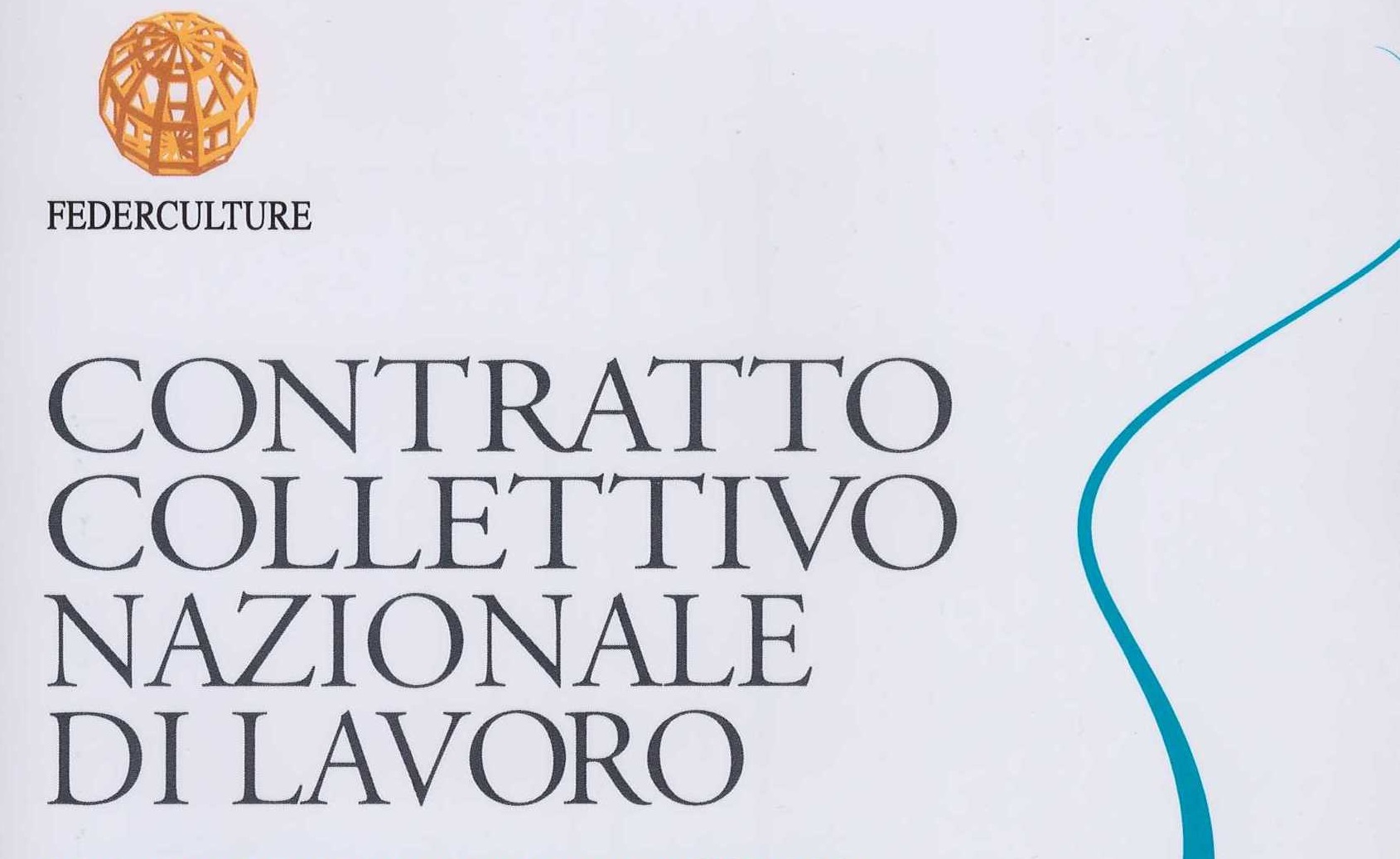 CCNL Federculture: sottoscritto l’accordo definitivo